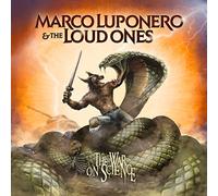 Marco Luponero & The Loud Ones The War On Science (CD) Album