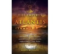 Marco M. Vigato The Empires of Atlantis (Tascabile)