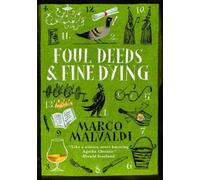Marco Malvaldi Foul Deeds and Fine Dying (Tascabile)