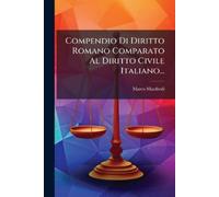 Marco Manfredi Compendio Di Diritto Romano Comparato Al Diritto Civi (Tascabile)