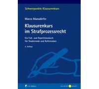 Marco Mansdörfe Klausurenkurs im Strafprozessrecht: Ein Fall- und Re (Tascabile)