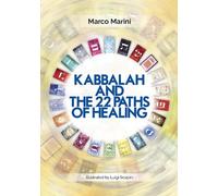 Marco Marini Kabbalah and the 22 Paths of Healing (Tascabile)