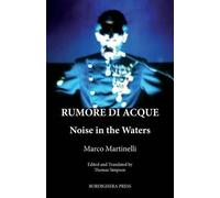 Marco Martinelli Rumore Di Acque: Noise in the Waters (Tascabile)