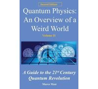 Marco Masi Quantum Physics, an Overview of a Weird World (Tascabile)