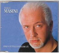 Marco Masini - Fino a tutta la vita che c'Þ