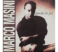 MARCO MASINI - Perche' lo fai