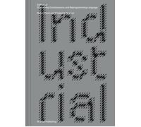 Marco Mazzi and Elisabetta Porcinai. Industrial. On Hacking Consciousness and Re