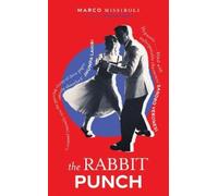Marco Missiroli The Rabbit Punch (Copertina rigida)