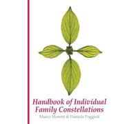 Marco Moretti Daniela Pogg Handbook of Individual Family Constellat (Tascabile)