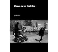 Marco ou La Realidad: D'après Rodez-Mexico