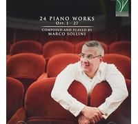Marco Sollini Marco Sollini: 24 Piano Works Opp 1-27 (CD)