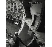 Marco Pierini Lorenzo Fusi Gordon Matta-Clark (Tascabile)