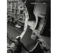 Marco Pierini Lorenzo Fusi Gordon Matta-Clark (Tascabile)