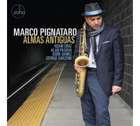 Marco Pignataro Almas Antiguas: Feat. Adam Cruz, Alan Pasqua, Eddie Gomez & (CD)