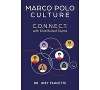 Marco Polo Culture: C.O.N.N.E.C.T. with Distributed Teams