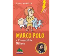 Marco Polo e l'incredibile Milione