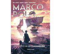 Marco Polo. Gioventù di un viaggiatore