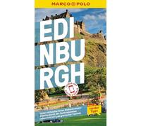 MARCO POLO Reiseführer Edinburgh: Reisen mit Insider-Tipps. Inklusive kostenloser Touren-App