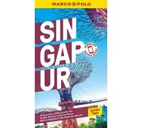 MARCO POLO Reiseführer Singapur: Reisen mit Insider-Tipps. Inklusive kostenloser Touren-App