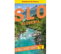 Marco Polo Slovenia Pocket Travel Guide: Pull-out Map | Local Knowledge | Covers: Ljubljana, Lake Bled, Piran, Postojna Caves and more