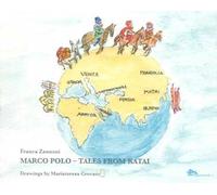 Marco Polo tales from Katai