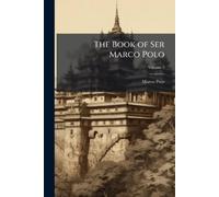Marco Polo The Book of Ser Marco Polo (Tascabile)