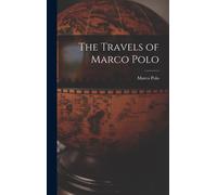 Marco Polo The Travels of Marco Polo (Copertina rigida)