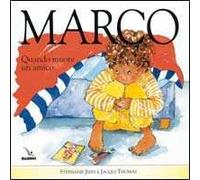 Marco. Quando muore un amico