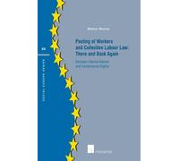 Marco Rocca Posting of Workers and Collective Labour Law: There and (Tascabile)