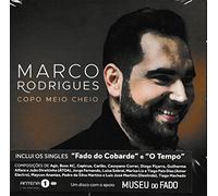 Marco Rodrigues - Copo Meio Cheio [CD] 2017