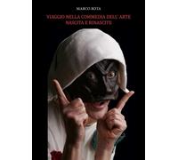 Marco Rota Viaggio nella Commedia dell'Arte. Nascita e Rinascite (Tascabile)