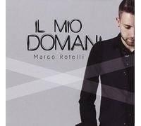 Marco Rotelli - Il Mio Domani