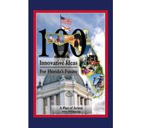 Marco Rubio 100 Innovative Ideas for Florida's Future (Copertina rigida)
