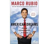 Marco Rubio American Dreams (Tascabile)