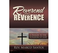 Marco Santos Reverend Without Reverence (Tascabile)