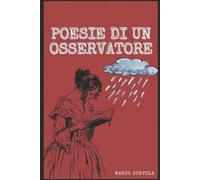Marco Scevola Poesie di un osservatore (Tascabile)