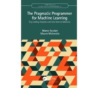 Marco Scutari Mauro Malve The Pragmatic Programmer for Machine Lear (Tascabile)