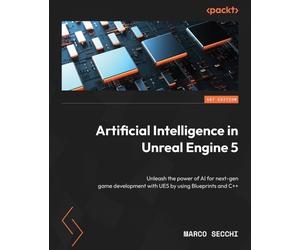 Marco Secchi Artificial Intelligence in Unreal Engine 5 (Tascabile)