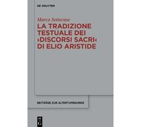 Marco Settecase La tradizione testuale dei ›Discorsi sacri‹ d (Copertina rigida)