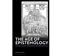 Marco Sgarbi The Age of Epistemology (Tascabile)
