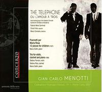 Marco Sollini( Piano), Cinzia Forte( Soprano), Marco Camastra( Baritono) - Telephone-Ou Lamour A Trois