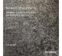 Bertsch, Erik - Marco Stroppa: Miniature Estrose: Primo Libro Per