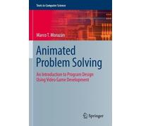 Marco T. Morazán Animated Problem Solving (Tascabile) Texts in Computer Science