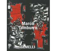 Marco Tamburro. Gemelli. Catalogo della mostra (Roma, 25 ottobre 2023-7 gennaio 2024). Ediz. italiana e inglese