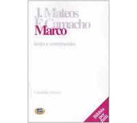 Marco. Testo e commento