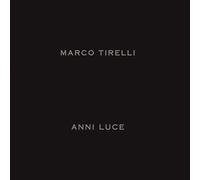 Marco Tirelli. Anni luce. Ediz. italiana e inglese - 2026 - Elect