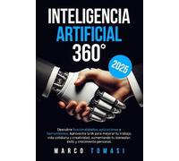 Marco Tomasi Inteligencia Artificial 360° (Tascabile)