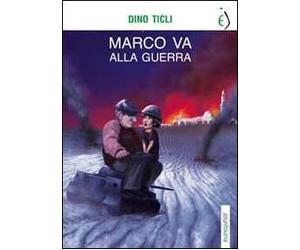 Marco va alla guerra