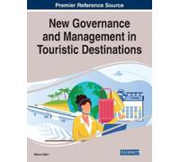 Marco Valeri New Governance and Management in Touristic Destinations (Tascabile)