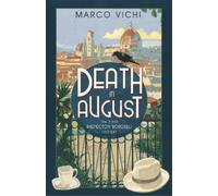 Marco Vichi Death in August (Tascabile) Inspector Bordelli